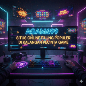 AGAM699 SITUS Online Paling Populer